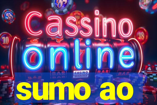 sumo ao